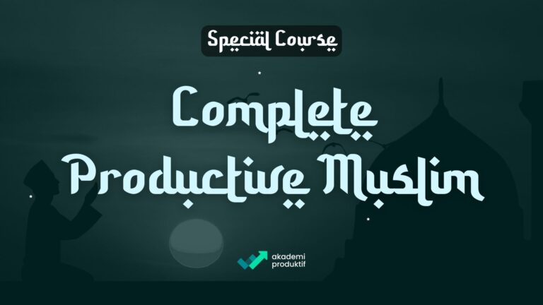 Complete Productive Muslim