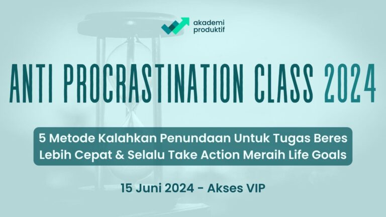 Anti Procrastination Class (VIP) – Juni 2024