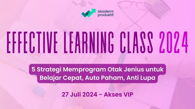 Effective Learning Class (VIP) – Juli 2024
