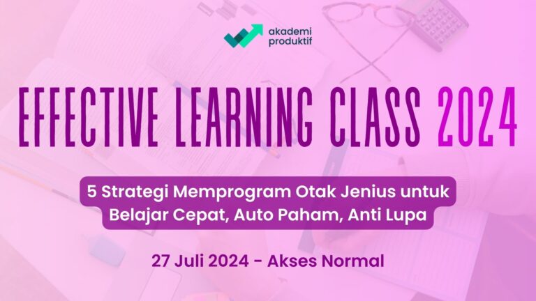 Effective Learning Class (Normal) – Juli 2024